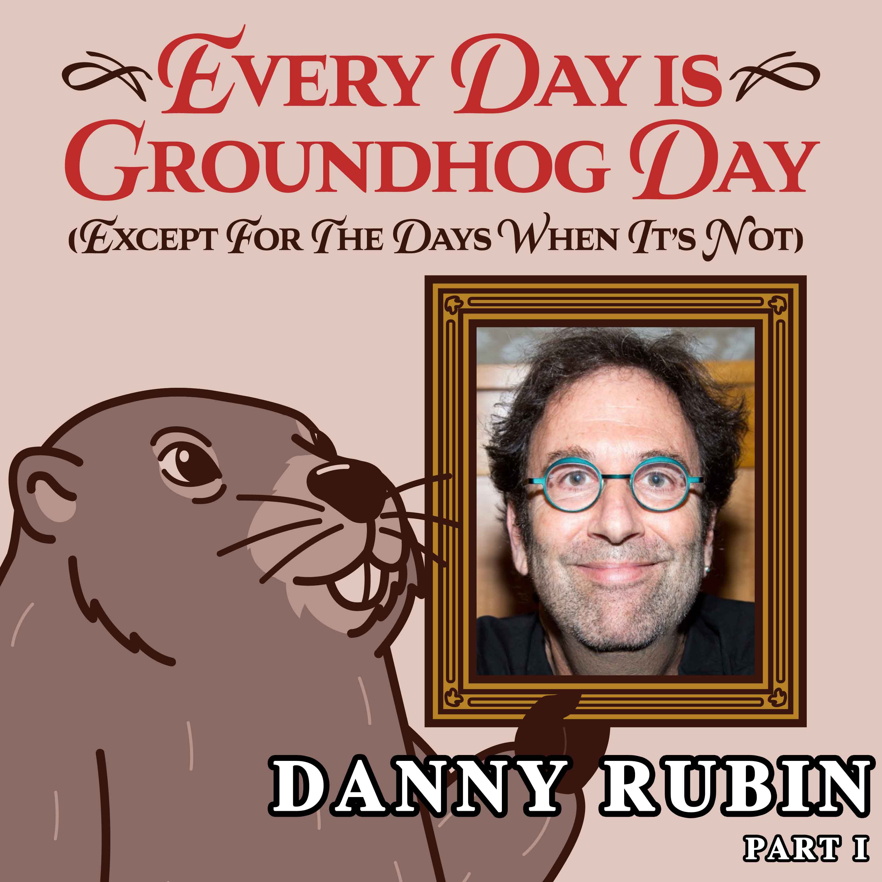 Every Day Is Groundhog Day (Except for the Days When It’s Not) cover art for Season 2, Episode 8