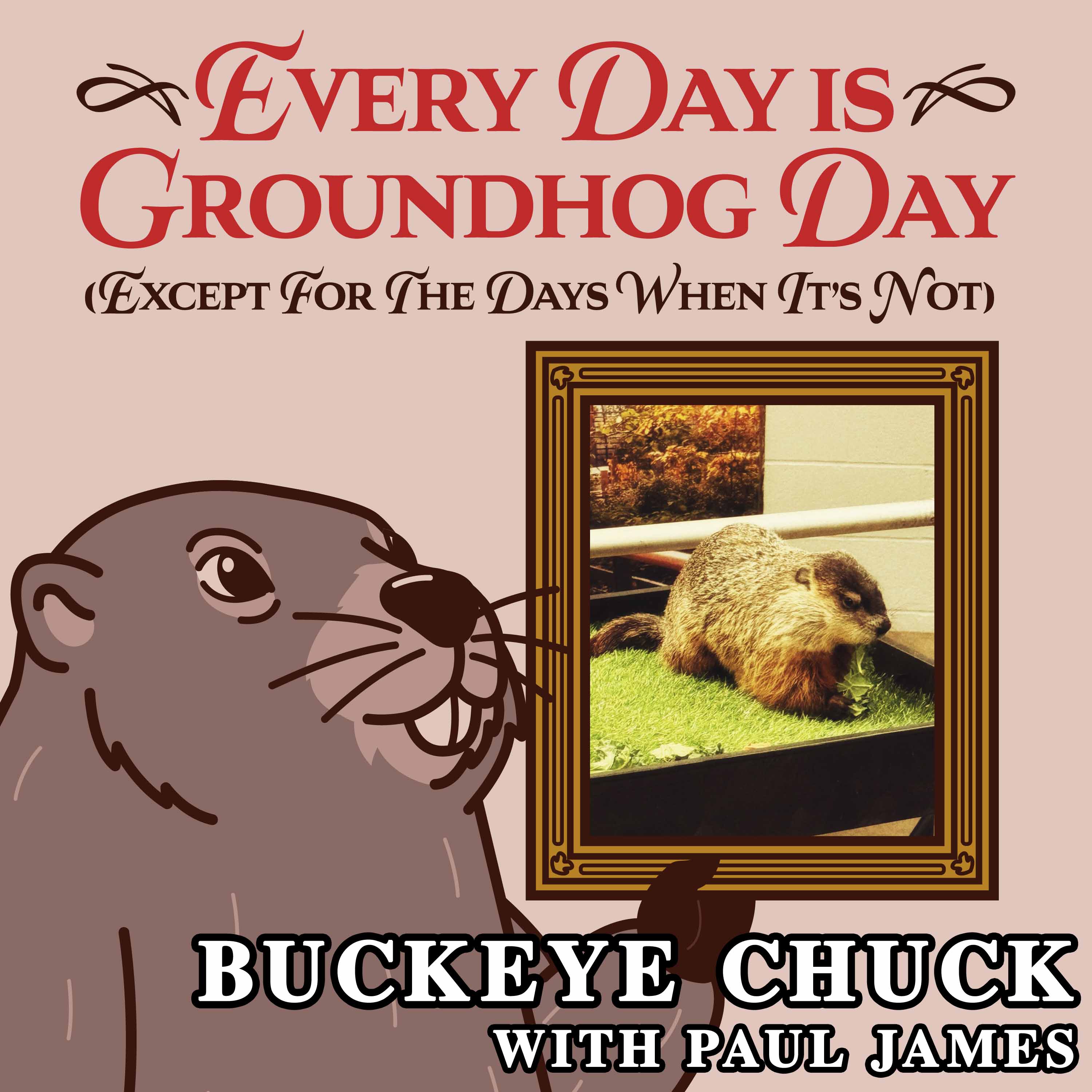 Every Day Is Groundhog Day (Except for the Days When It’s Not) cover art for Season 3, Episode 3