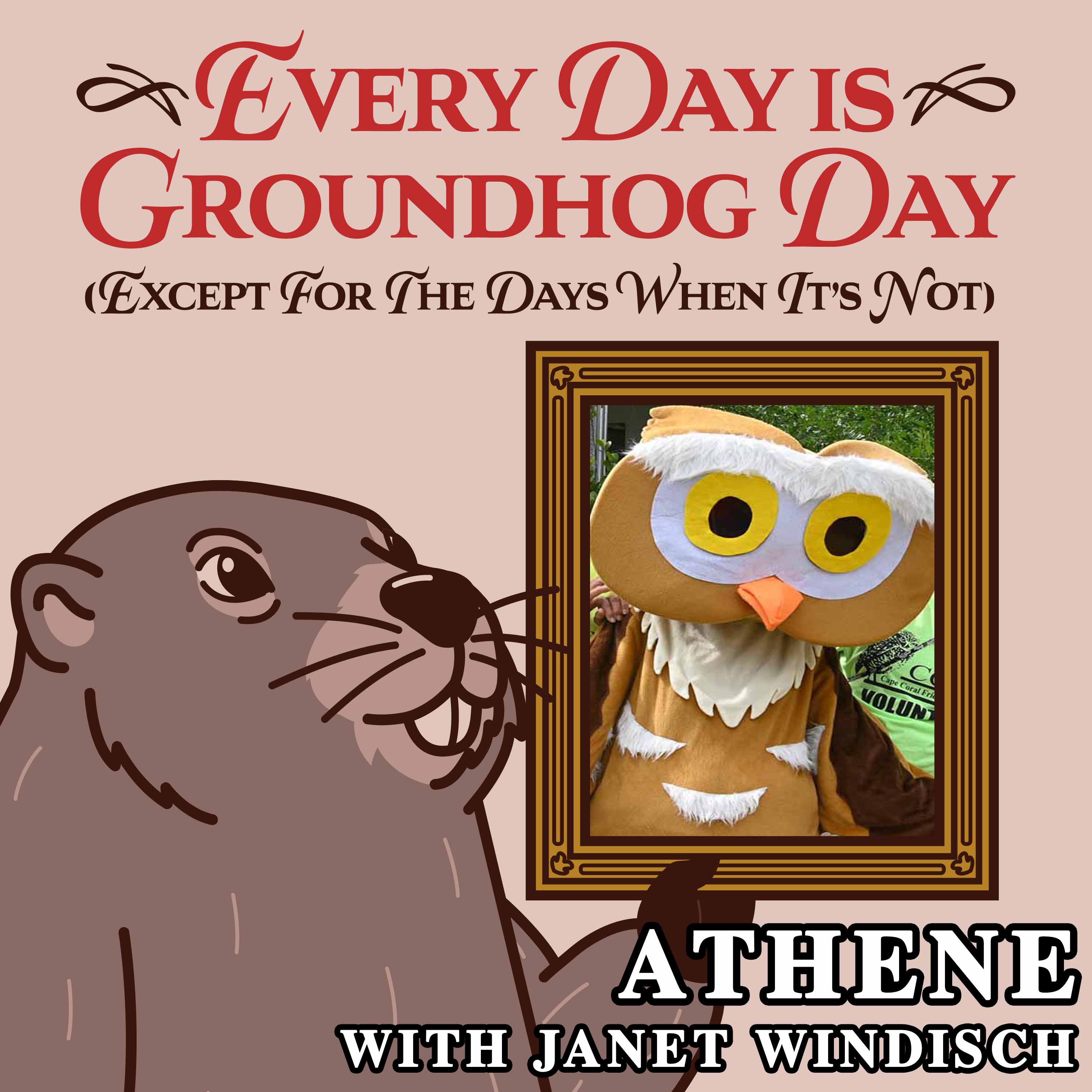 Every Day Is Groundhog Day (Except for the Days When It’s Not) cover art for Season 3, Episode 3